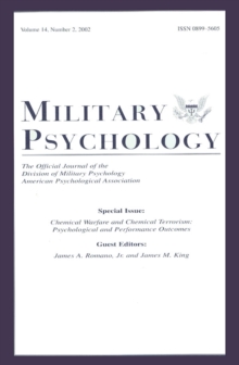 Chemical Warfare and Chemical Terrorism : Psychological and Performance Outcomes:a Special Issue of military Psychology