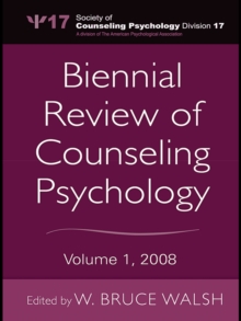 Biennial Review of Counseling Psychology : Volume 1, 2008