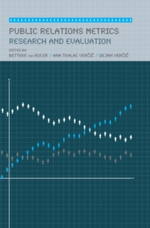 Public Relations Metrics : Research and Evaluation