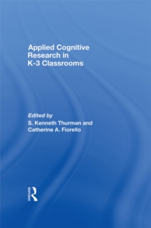 Applied Cognitive Research in K-3 Classrooms