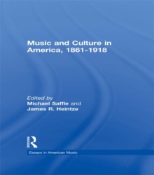 Music and Culture in America, 1861-1918