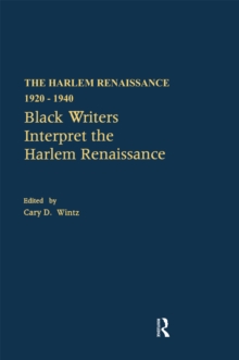 Black Writers Interpret the Harlem Renaissance