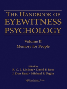 The Handbook of Eyewitness Psychology: Volume II : Memory for People