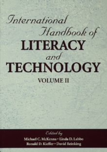 International Handbook of Literacy and Technology : Volume II