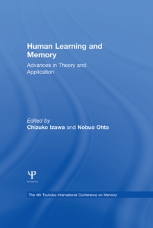 Human Learning and Memory : Advances in Theory and Applications: The 4th Tsukuba International Conference on Memory