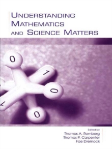 Understanding Mathematics and Science Matters