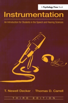 Instrumentation : An Introduction for Students in the Speech and Hearing Sciences