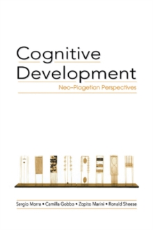 Cognitive Development : Neo-Piagetian Perspectives