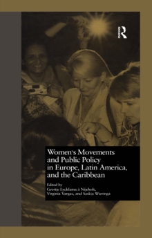 Women's Movements and Public Policy in Europe, Latin America, and the Caribbean : The Triangle of Empowerment