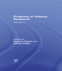 Progress in infancy Research : Volume 3