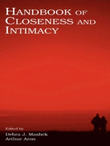 Handbook of Closeness and Intimacy