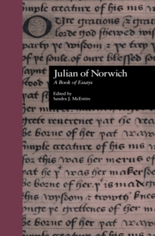 Julian of Norwich : A Book of Essays