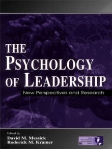 The Psychology of Leadership : New Perspectives and Research