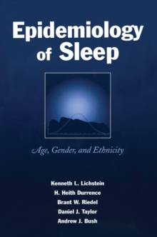 Epidemiology of Sleep : Age, Gender, and Ethnicity