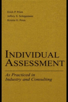 Individual Assessment : As Practiced in Industry and Consulting