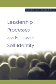 Leadership Processes and Follower Self-identity