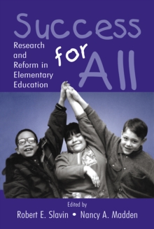 Success for All : Research and Reform in Elementary Education