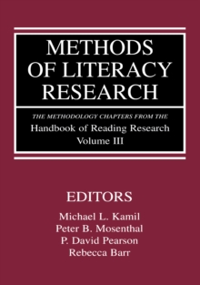 Methods of Literacy Research : The Methodology Chapters From the Handbook of Reading Research, Volume III