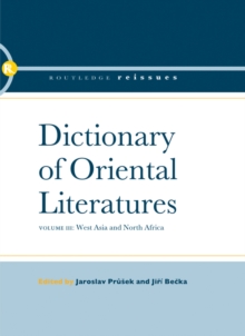 Dictionary of Oriental Literatures 3 : West Asia and North Africa