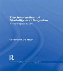 The Interaction of Modality and Negation : A Typological Study