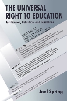 The Universal Right to Education : Justification, Definition, and Guidelines