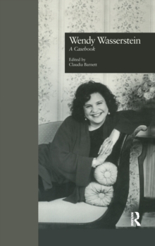 Wendy Wasserstein : A Casebook