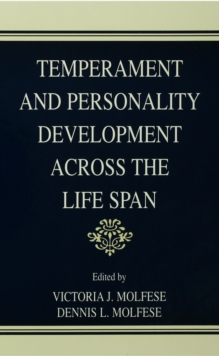 Temperament and Personality Development Across the Life Span