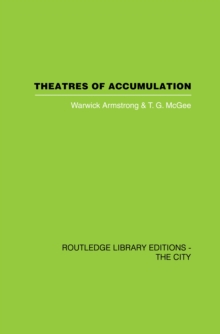 Theatres of Accumulation : Studies in Asian and Latin American Urbanization