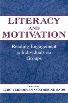 Literacy and Motivation : Reading Engagement in individuals and Groups