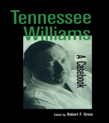 Tennessee Williams : A Casebook