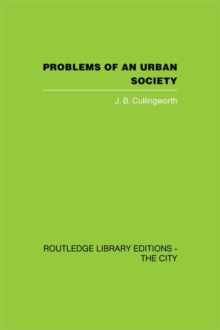 Problems of an Urban Society : The Social Framework of Planning