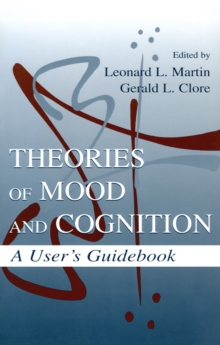 Theories of Mood and Cognition : A User's Guidebook