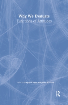 Why We Evaluate : Functions of Attitudes