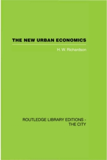 The New Urban Economics : And Alternatives