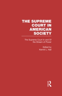 The Supreme Court In and Out of the Stream of History : The Supreme Court in American Society