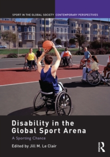 Disability in the Global Sport Arena : A Sporting Chance