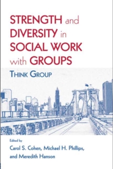 Strength and Diversity in Social Work with Groups : Think Group