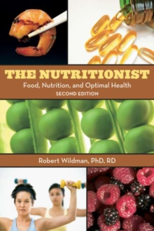 The Nutritionist : Food, Nutrition, and Optimal Health, 2nd Edition