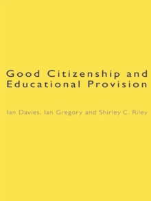 Good Citizenship and Educational Provision