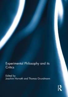 Experimental Philosophy and its Critics