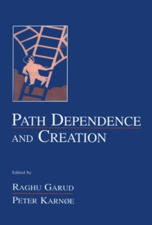 Path Dependence and Creation