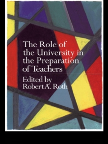 The Role of the University in the Preparation of Teachers