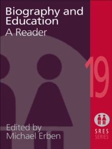 Biography and Education : A Reader