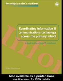 Coordinating information and communications technology across the primary school