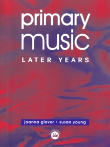 Primary Music: Later Years