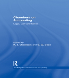 Chambers on Accounting : Logic, Law and Ethics