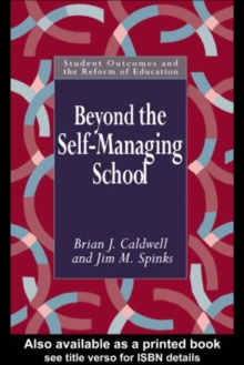 Beyond the Self-Managing School