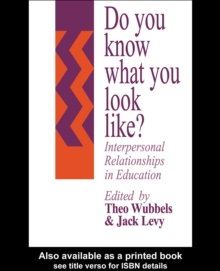 Do You Know What You Look Like? : Interpersonal Relationships In Education