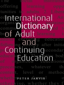 An International Dictionary of Adult and Continuing Education