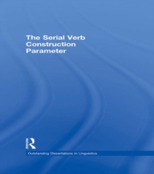 The Serial Verb Construction Parameter